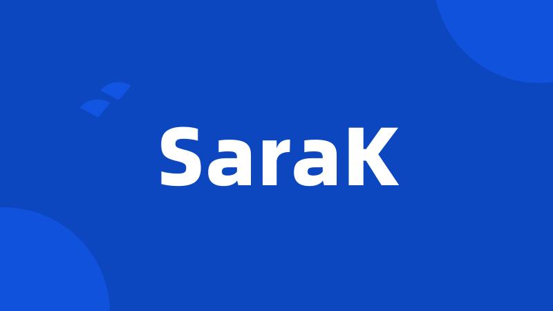 SaraK