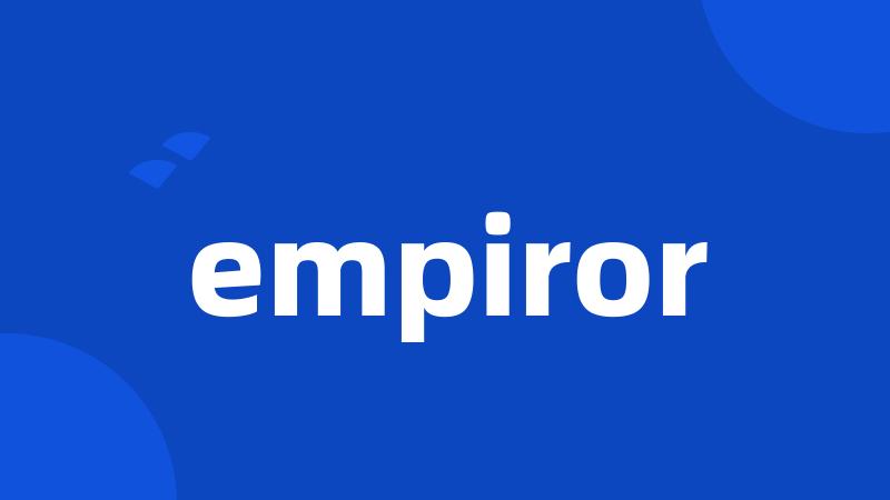 empiror