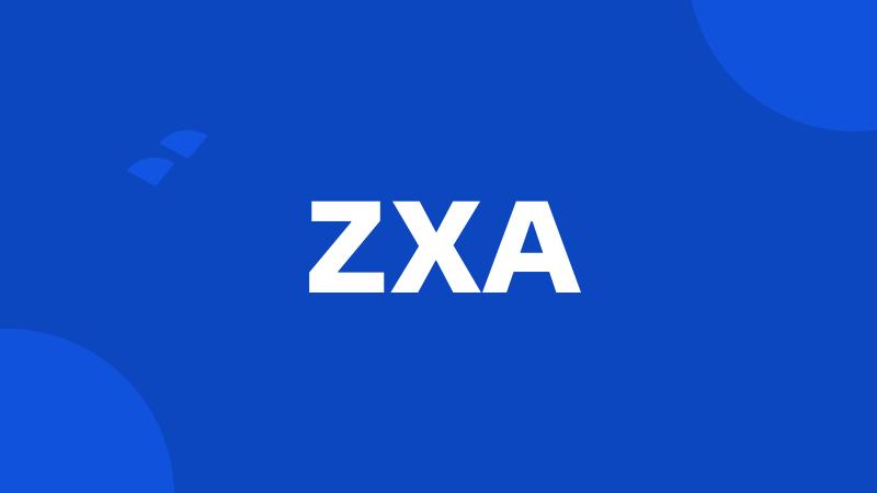 ZXA