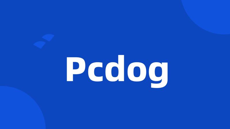 Pcdog