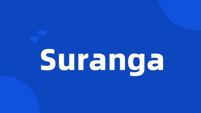 Suranga