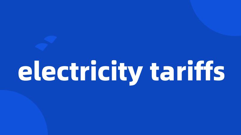 electricity tariffs