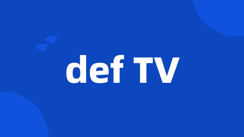 def TV