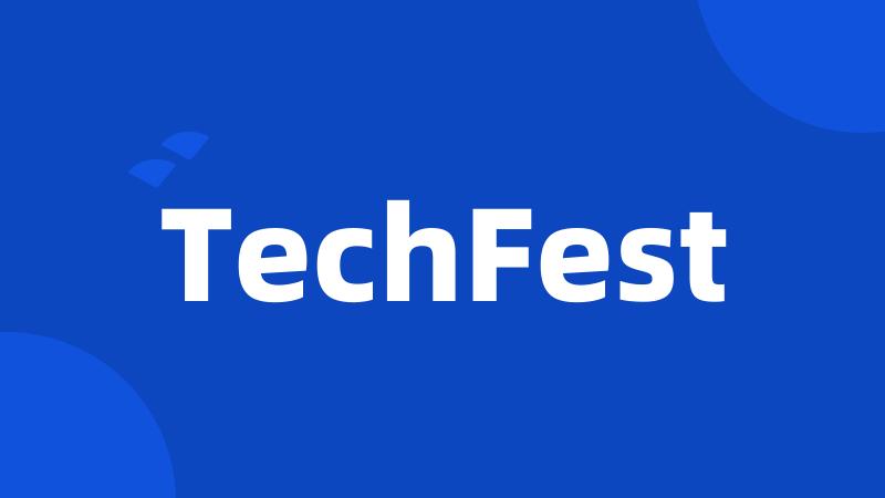 TechFest