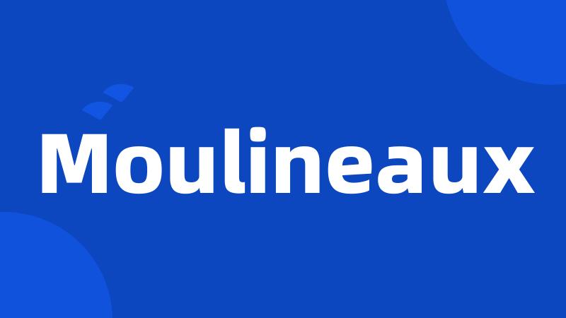 Moulineaux