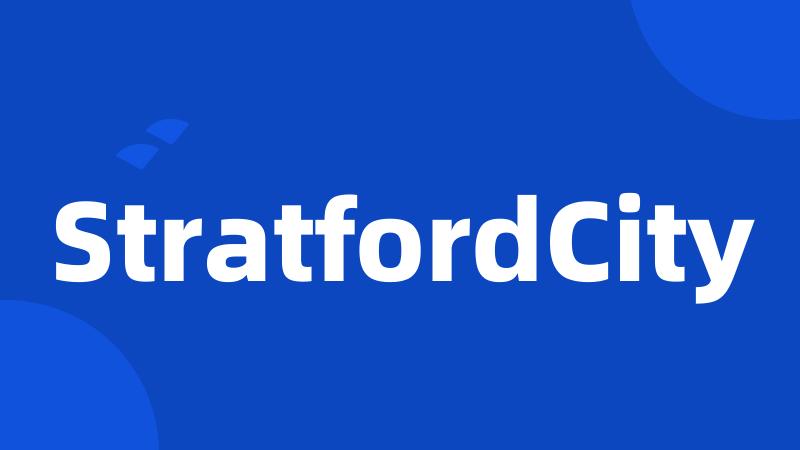 StratfordCity