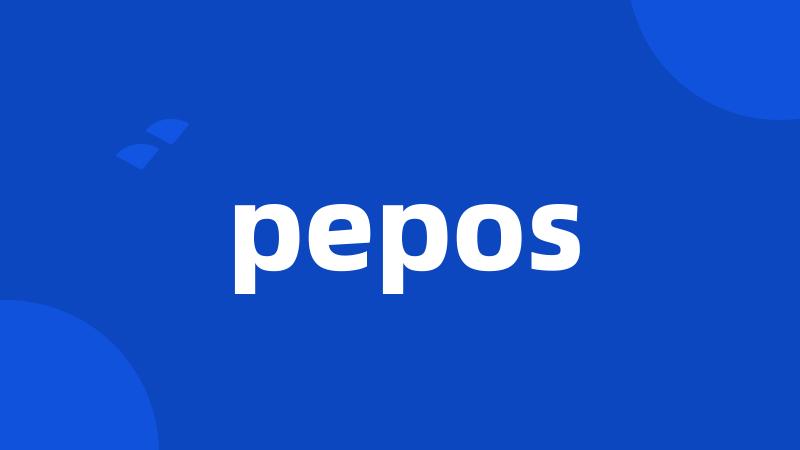 pepos