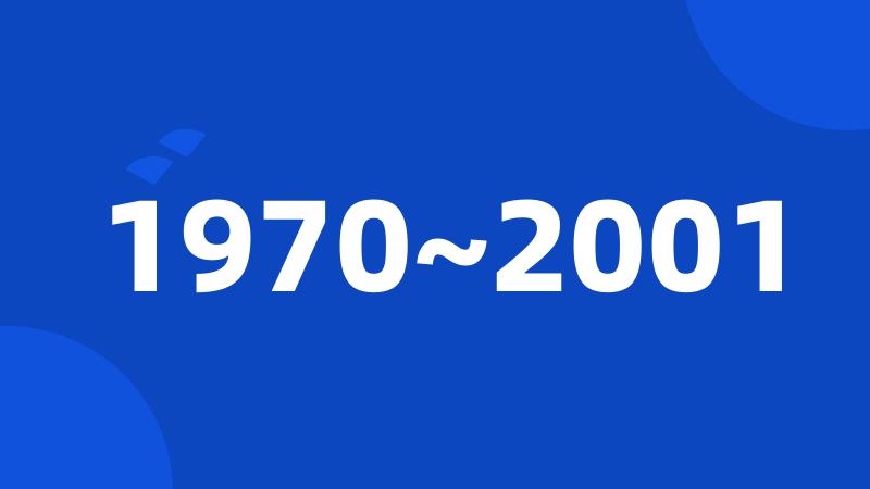 1970~2001