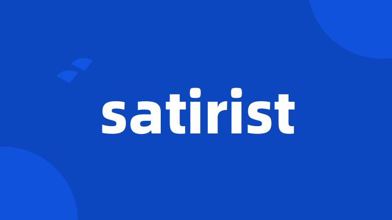 satirist