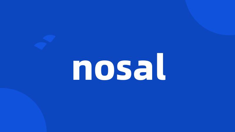 nosal