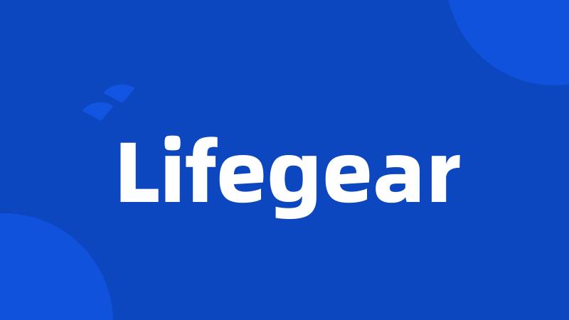 Lifegear