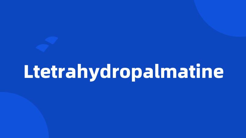 Ltetrahydropalmatine