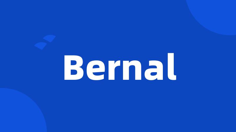 Bernal