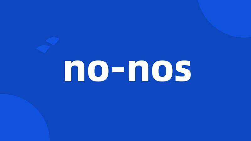 no-nos