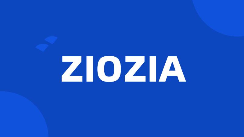 ZIOZIA