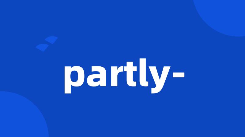 partly-