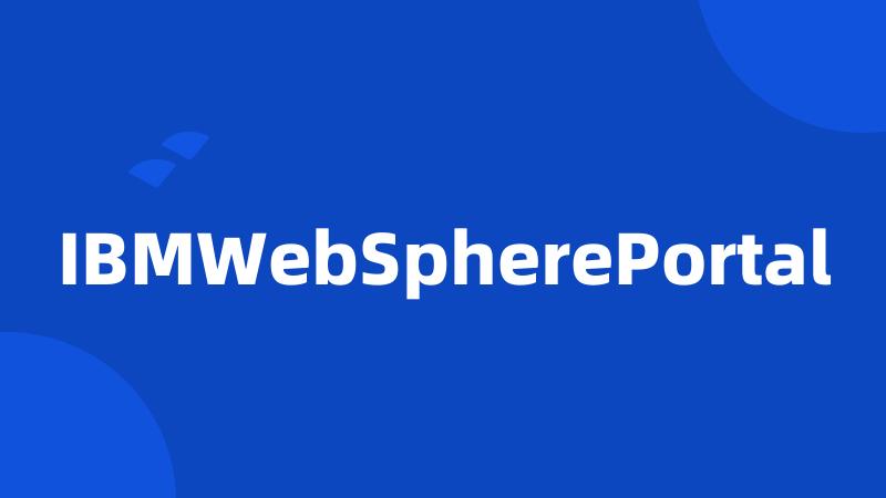 IBMWebSpherePortal
