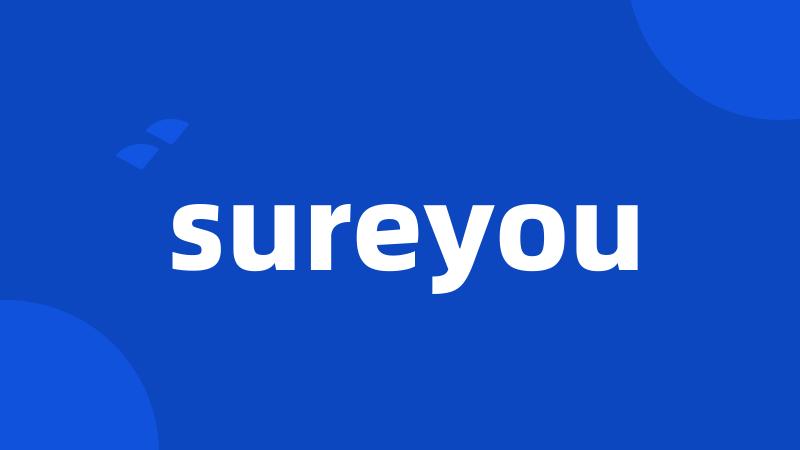 sureyou