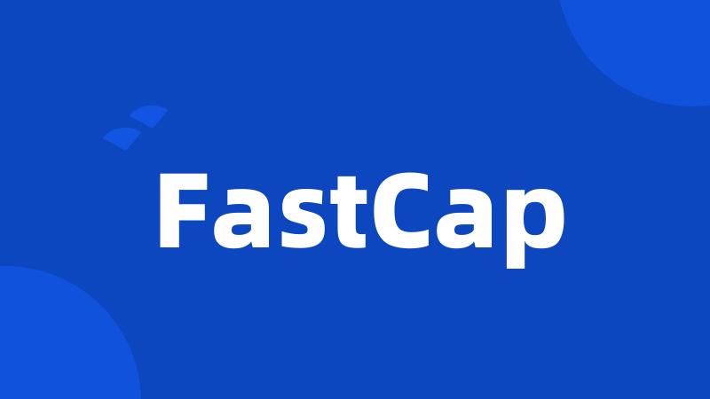 FastCap