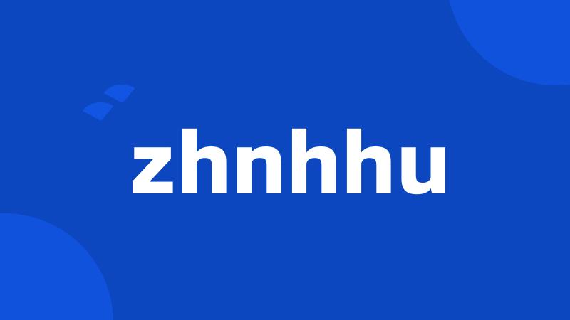 zhnhhu