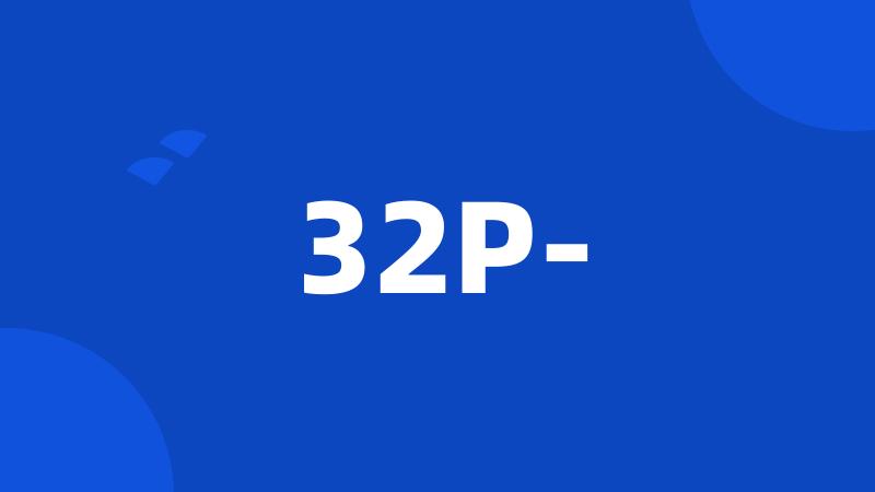 32P-