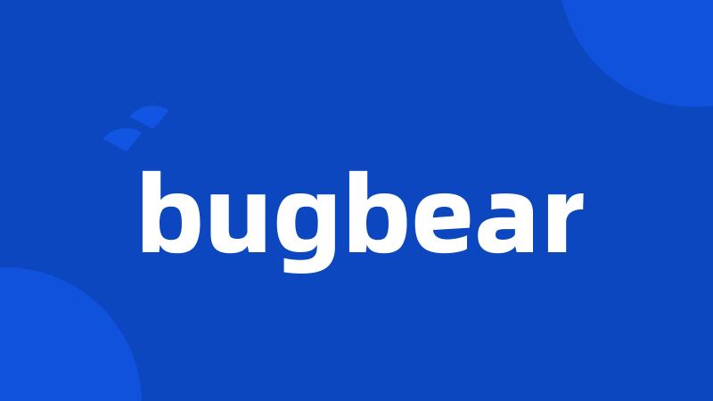 bugbear