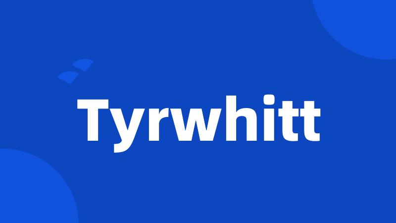 Tyrwhitt