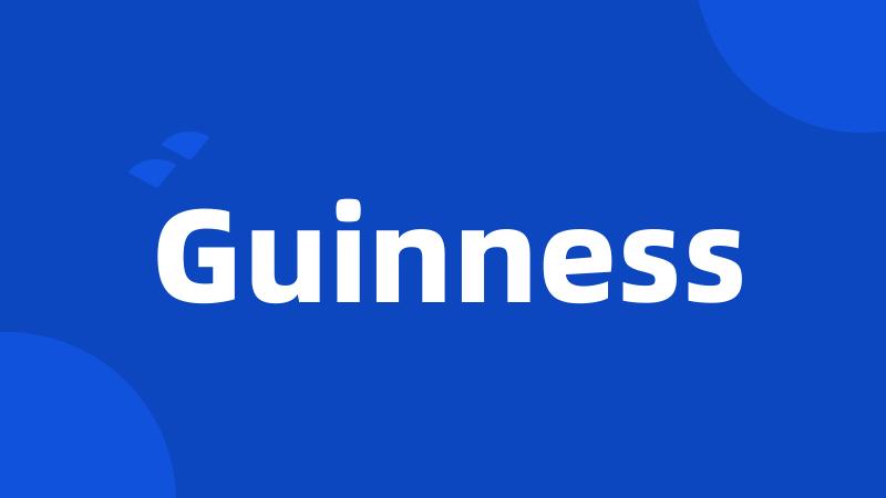 Guinness