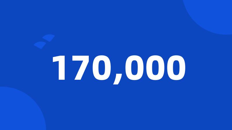 170,000