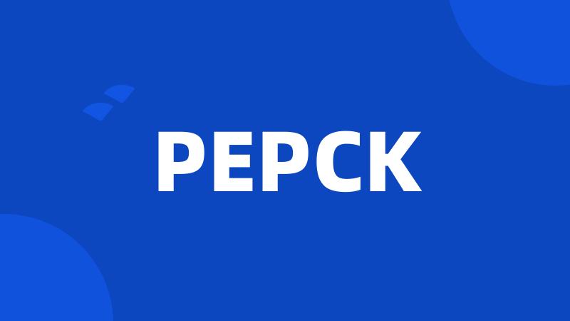 PEPCK