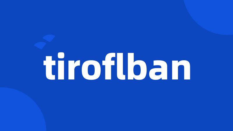 tiroflban