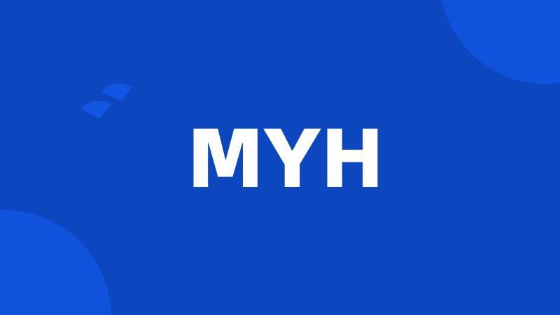 MYH