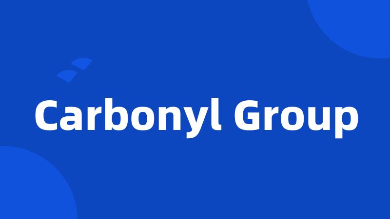 Carbonyl Group