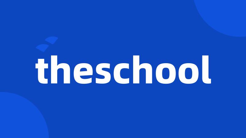 theschool