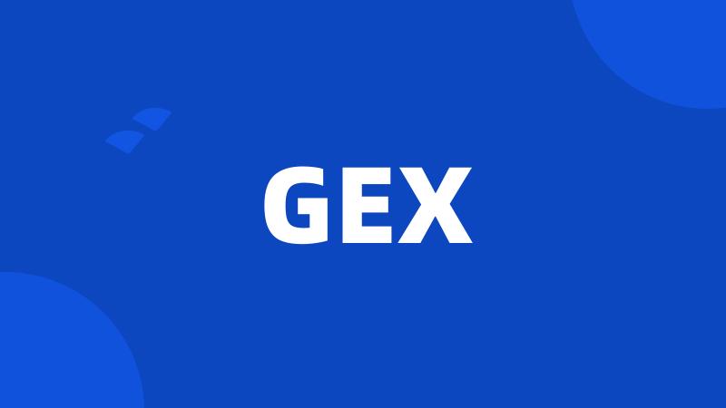 GEX