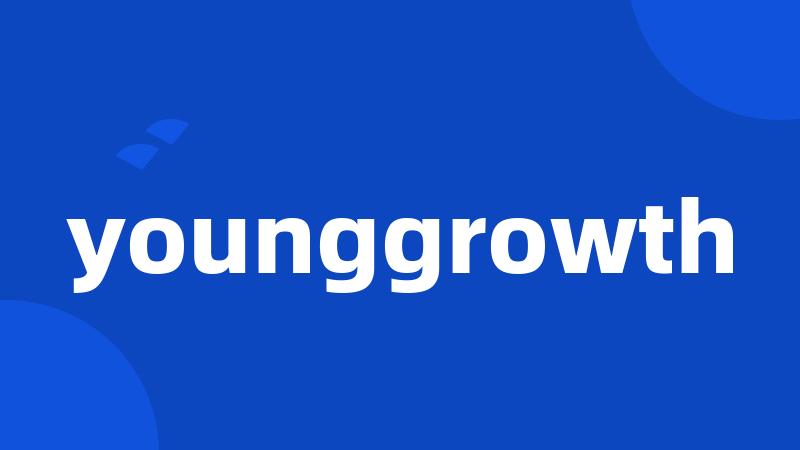 younggrowth