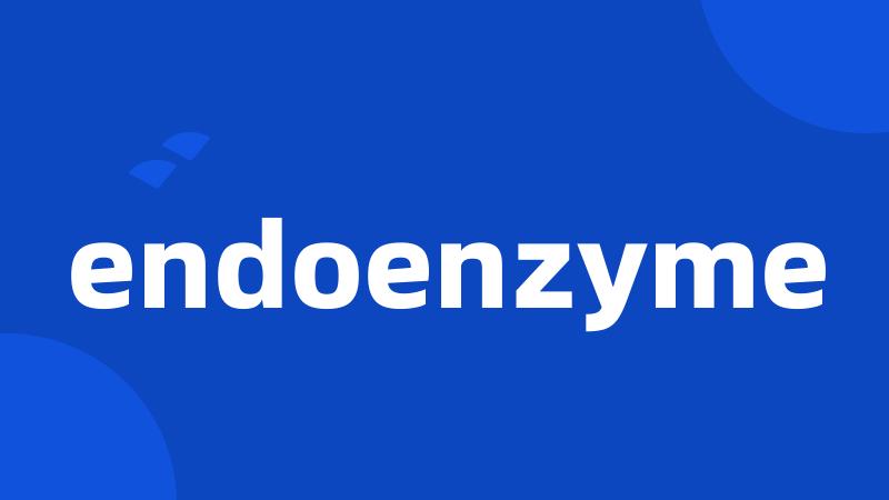 endoenzyme