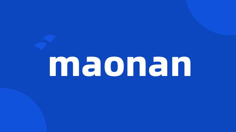 maonan