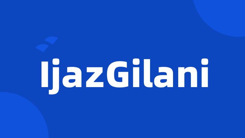 IjazGilani