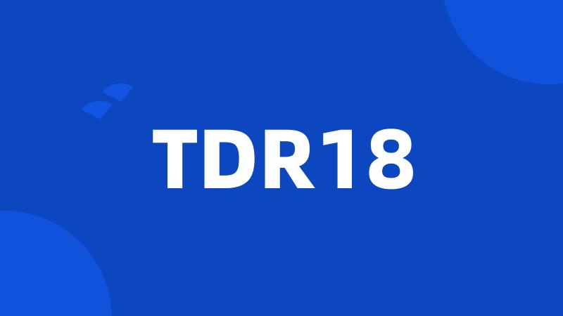 TDR18