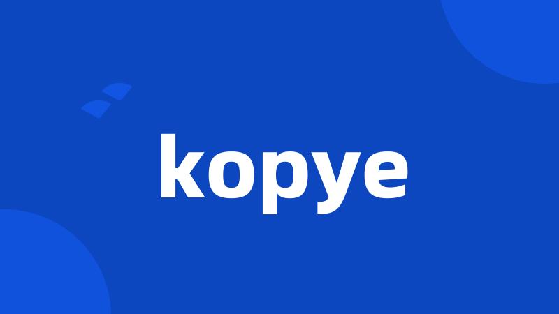 kopye