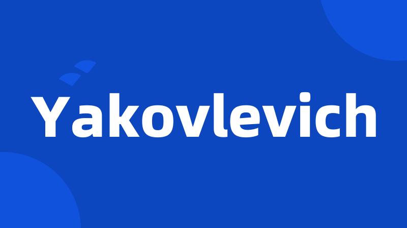 Yakovlevich