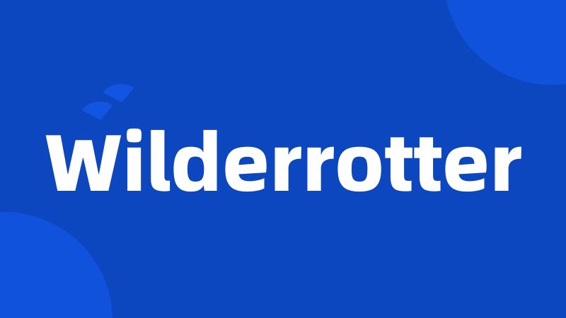 Wilderrotter