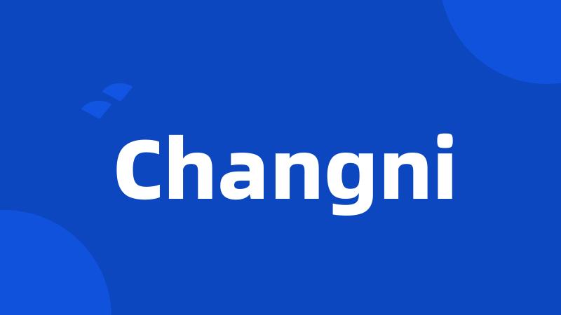 Changni