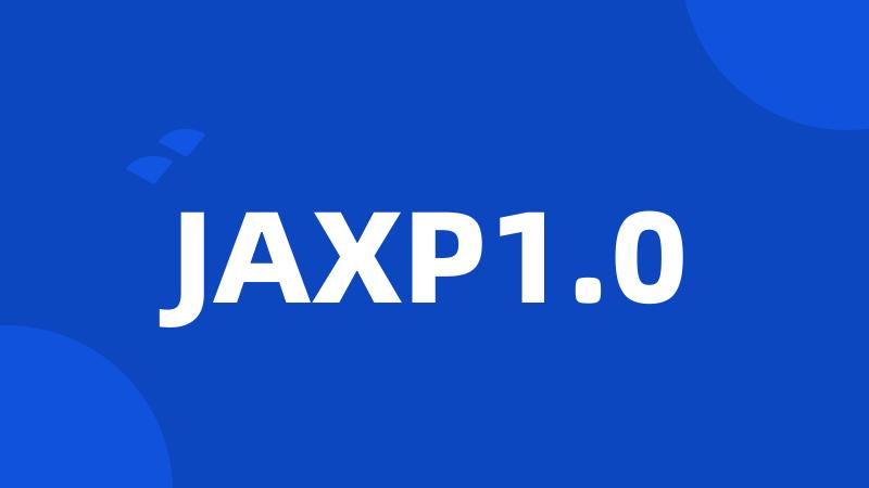 JAXP1.0