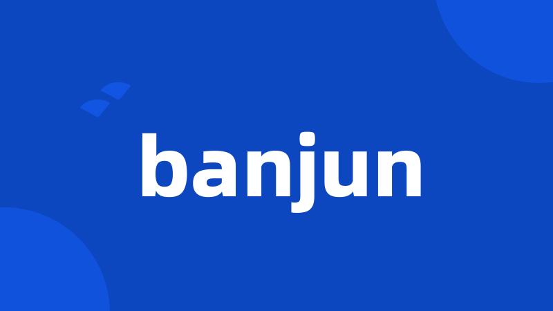 banjun