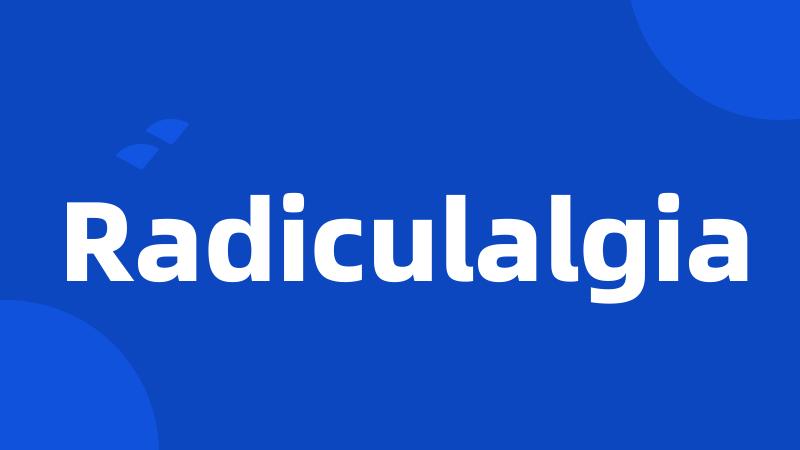 Radiculalgia