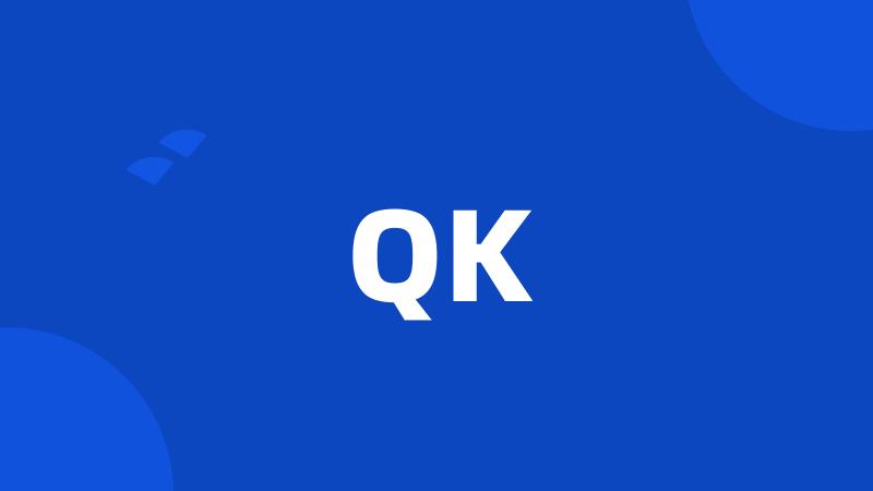 QK