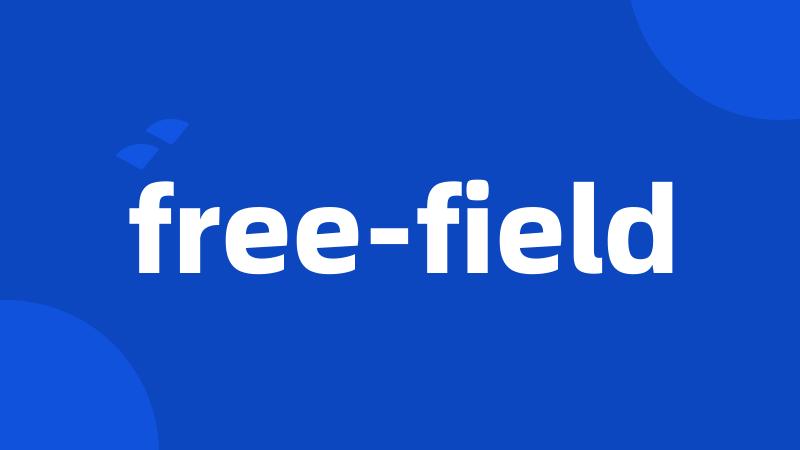 free-field