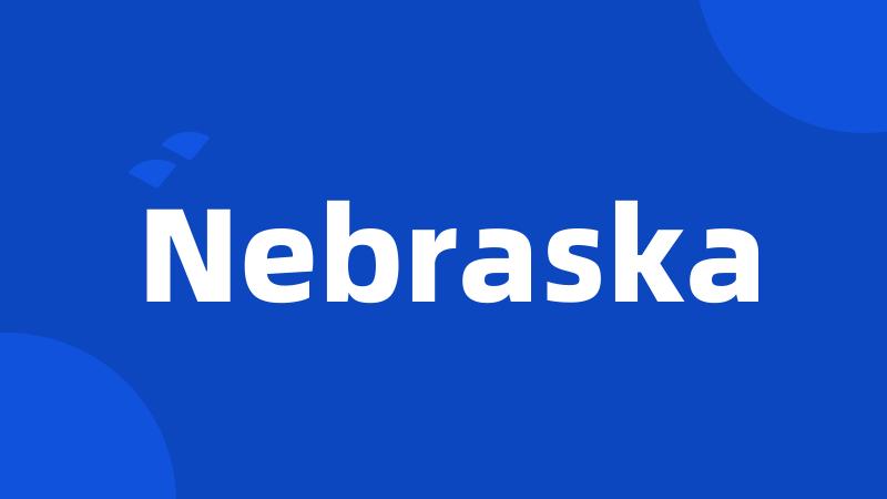 Nebraska